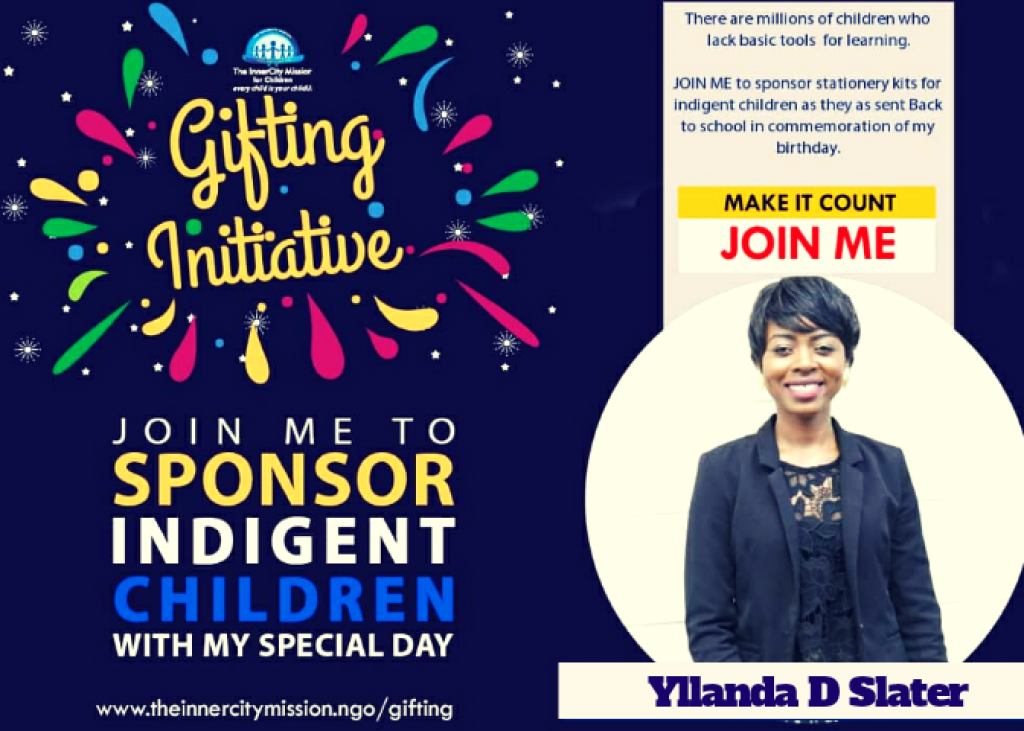 JOIN ME TO MAKE A DIFFERENCE IN THE LIVES OF INDIGENT CHILDREN