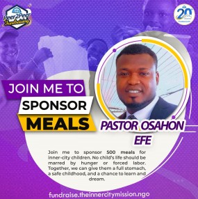 JOIN ME SPONSOR 500 MEALS FOR INDIGENT CHILDREN